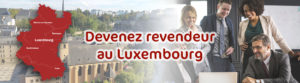 Devenez distributeur en objet publicitaire et vêtement personnalisé au Luxembourg